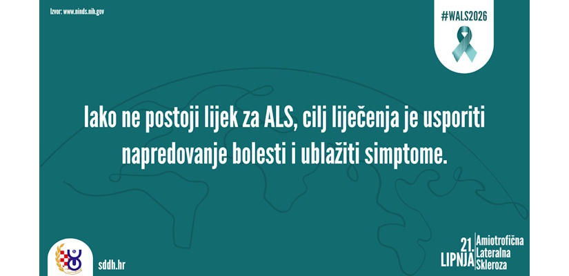 21. lipnja - Svjetski dan svjesnosti o ALS-u: Tjedan informiranja i podizanja svijesti