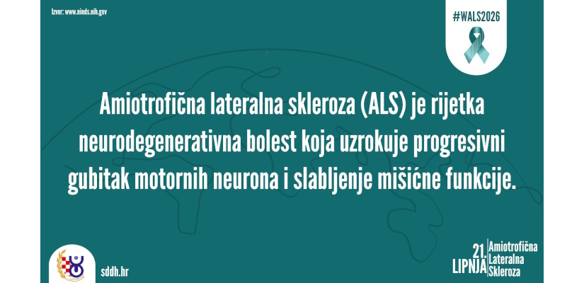 21. lipnja - Svjetski dan svjesnosti o ALS-u: Tjedan informiranja i podizanja svijesti