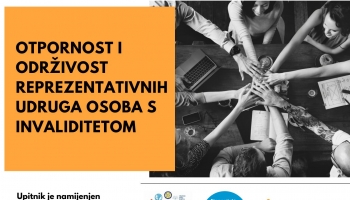 Istraživanje o otpornosti i održivosti reprezentativnih udruga osoba s invaliditetom