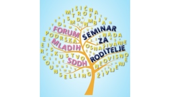 Seminar za roditelje i Forum mladih SDDH