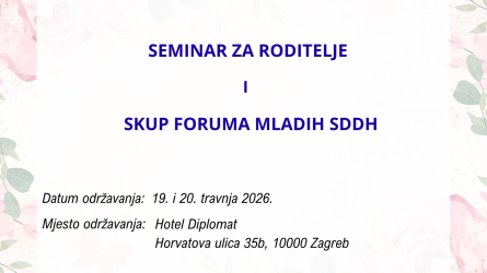 Seminar za roditelje i Skup Foruma mladih SDDH