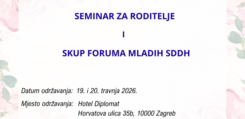 Seminar za roditelje i Skup Foruma mladih SDDH