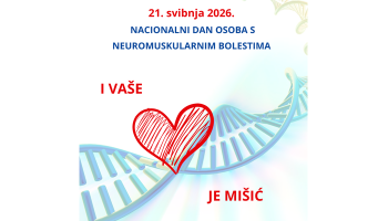 21. svibanj - Nacionalni dan osoba s neuromuskularnim bolestima