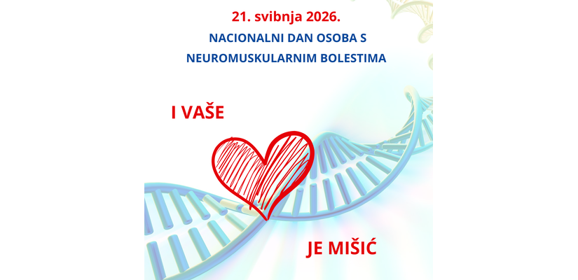 21. svibanj - Nacionalni dan osoba s neuromuskularnim bolestima